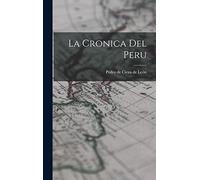 La Cronica Del Peru