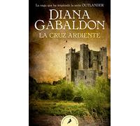 La Cruz Ardiente / The Fiery Cross: 5 (Serie Outlander)