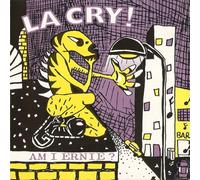La Cry - LA CRY Am I Ernie? [Vinyl LP]