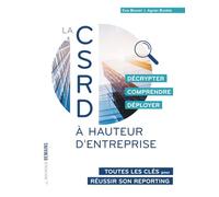 La CSRD à hauteur d'entreprise: Toutes les clés pour réussir votre reporting