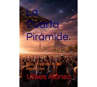 La Cuarta Pirámide.: Egip. el regreso de los arquitectos