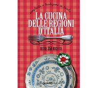 La cucina delle regioni d'Italia