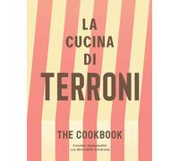 La Cucina di Terroni : The Cookbook