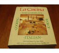LA Cucina: The Complete Book of Italian Cooking