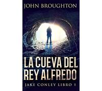 La Cueva Del Rey Alfredo