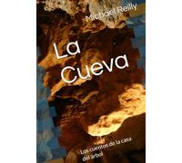 La Cueva: Los cuentos de la casa del árbol