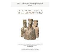 La cueva santuario de es Culleram (Ibiza)