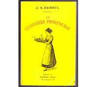 La cuisinière provençale - 1120 recetttes, 365 menus, un pour chaque jour de l'année