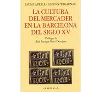 La Cultura del Mercader En La Barcelona del Siglo XV