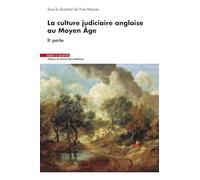 La culture judiciaire anglaise au Moyen Âge: 2e partie