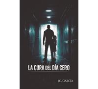 La cura del día cero