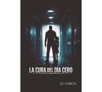 La cura del día cero