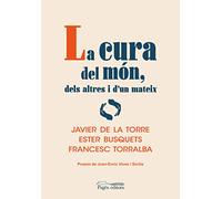 La cura del món, dels altres i d'un mateix