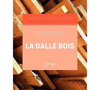 La dalle bois: La maison à ossature bois par éléments