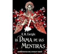 La dama de las mentiras: 1 (La Era de la Sangre)