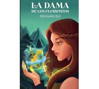 La dama de los elementos: 1