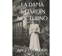 LA DAMA DEL JARDÍN NOCTURNO