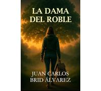 LA DAMA DEL ROBLE