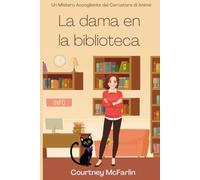 La dama en la biblioteca (La Buscadora de Almas: Cozy Mystery)