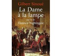 La Dame à la lampe: Une vie de Florence Nightingale