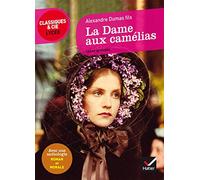 La Dame aux camelias (Classiques & Cie Lycée (96)): suivi d'un parcours « Roman et morale »