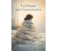 La Dame aux Couvertures: Une nouvelle