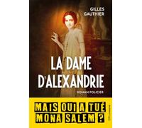 La dame d'Alexandrie (mais qui a tué Mona Salem ?)