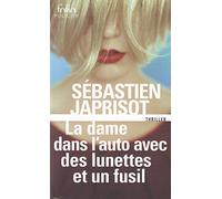 La dame dans l'auto avec des lunettes et un fusil: A40763 (Folio Policier)