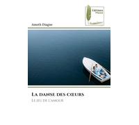 La danse des cœurs: Le jeu de l'amour