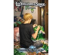La danse des fils d'argent: Bastien aime fabriquer des cosplay pour lui, mais pas n'importe lesquels, ceux d'animé féminin. va t'il réussir à déployer ... révéler au monde ? (Les veilleurs de songe)