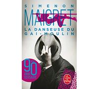 La danseuse du Gai-Moulin (Le Livre de Poche)