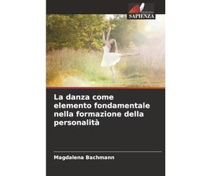 La danza come elemento fondamentale nella formazione della personalità