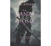 La Danza de los Dioses (Las Siete Islas)