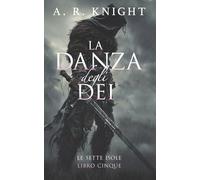 La Danza Degli Dei (Le Sette Isole)