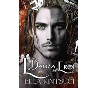 La Danza degli Eroi: Prudentia - Nephilim Knights #6 (Nephilim Knight Saga - Per Amore e Per)