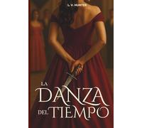 La danza del tiempo (La saga del tiempo)