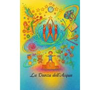 La Danza dell'Acqua (Sport & Teenagers!)