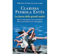 La danza delle grandi madri