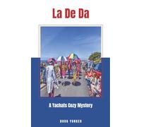 La De Da: A Yachats Cozy Mystery (1. Yachats Cozy Mysteries: Happy Endings)