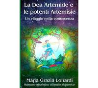 La Dea Artemide e le potenti Artemisie