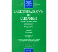 la décentralisation de l'urbanisme (2): Essai sur la réforme de 1983-1985