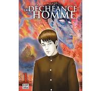 La Déchéance d'un Homme T01 (1)