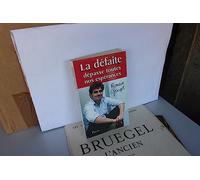 La défaite dépasse toutes nos espérances