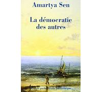 La démocratie des autres (Rivages Poche Petite Bibliothèque)