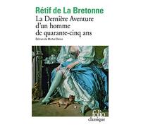 La Derniere Aventure D'UN Homme De Quarante-Cinq Ans (Folio classique)