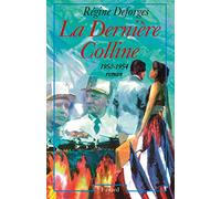 La Dernière Colline: (1950-1954)