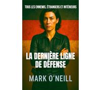 La Dernière Ligne de Défense: 20 nouvelles d'espionnage passionnantes qui font sensation (Section 89)