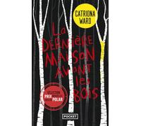 La Dernière Maison avant les bois