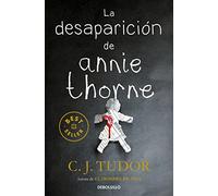 La desaparición de Annie Thorne (Best Seller)