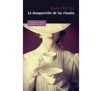 La Desaparicion de Los Rituales (Pensamiento Herder)